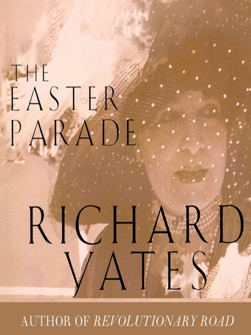 Title details for The Easter Parade by Richard Yates - Wait list